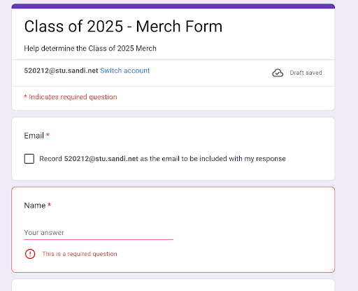 Google Form for senior class merch 
(Gabriella Carrizales)